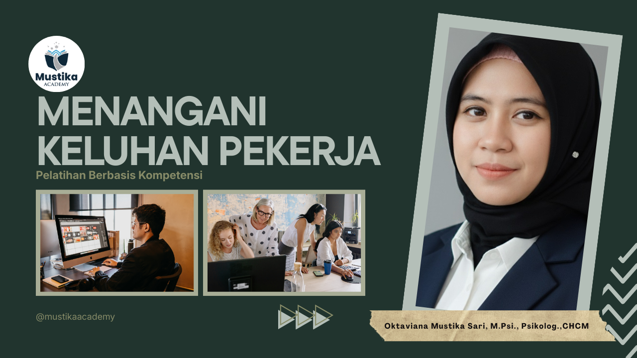Pelatihan Berbasis Kompetensi MENANGANI KELUHAN PEKERJA